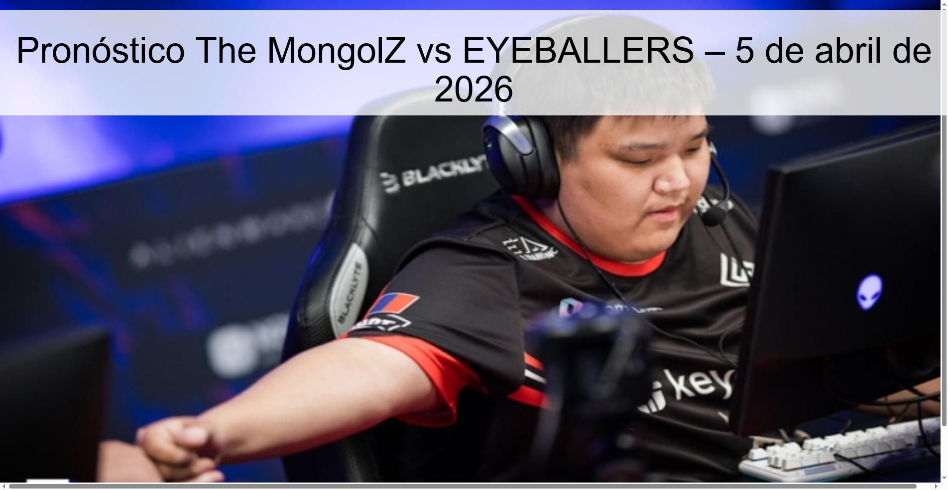 The MongolZ vs EYEBALLERS Prediction – April 5, 2026