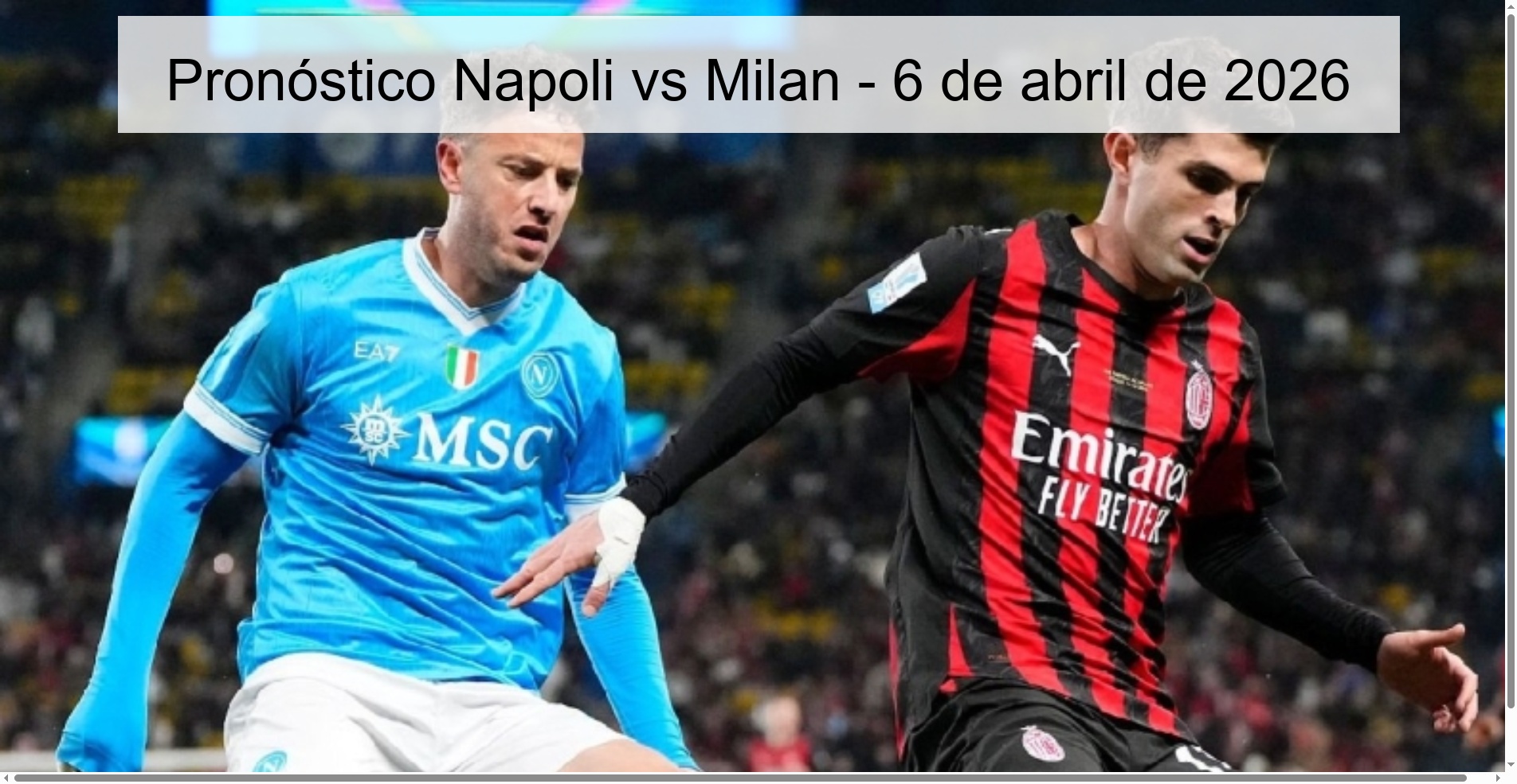 Napoli vs Milan Prediction – April 6, 2026
