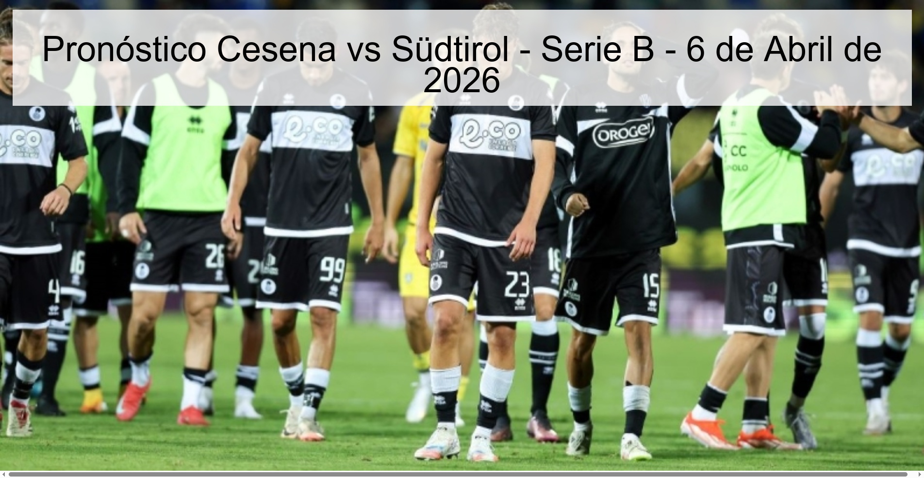 Cesena vs Südtirol Prediction - Serie B - April 6, 2026