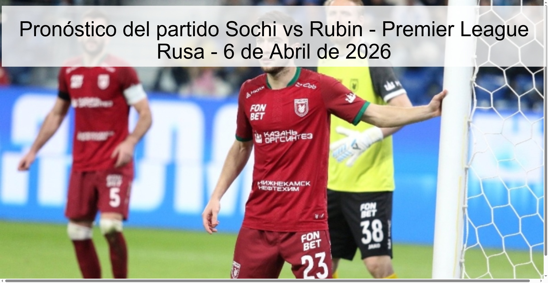 Sochi vs Rubin Prediction - Russian Premier League - April 6, 2026