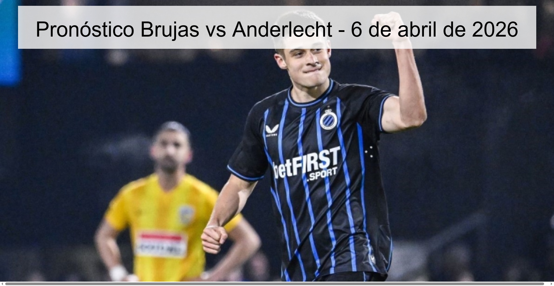 Brugge vs Anderlecht Prediction – April 6, 2026