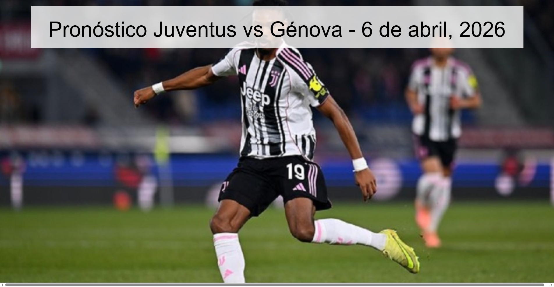 Juventus vs Genoa Prediction – April 6, 2026