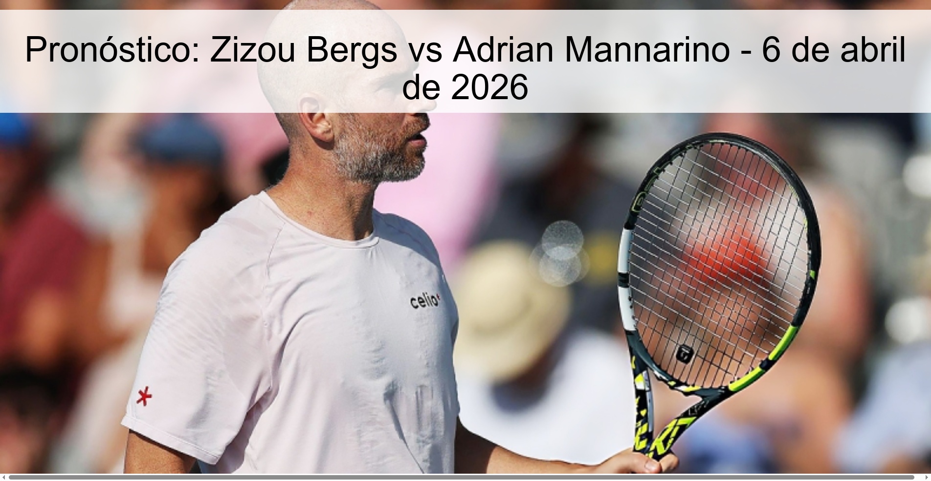 Prediction: Zizou Bergs vs Adrian Mannarino – April 6, 2026