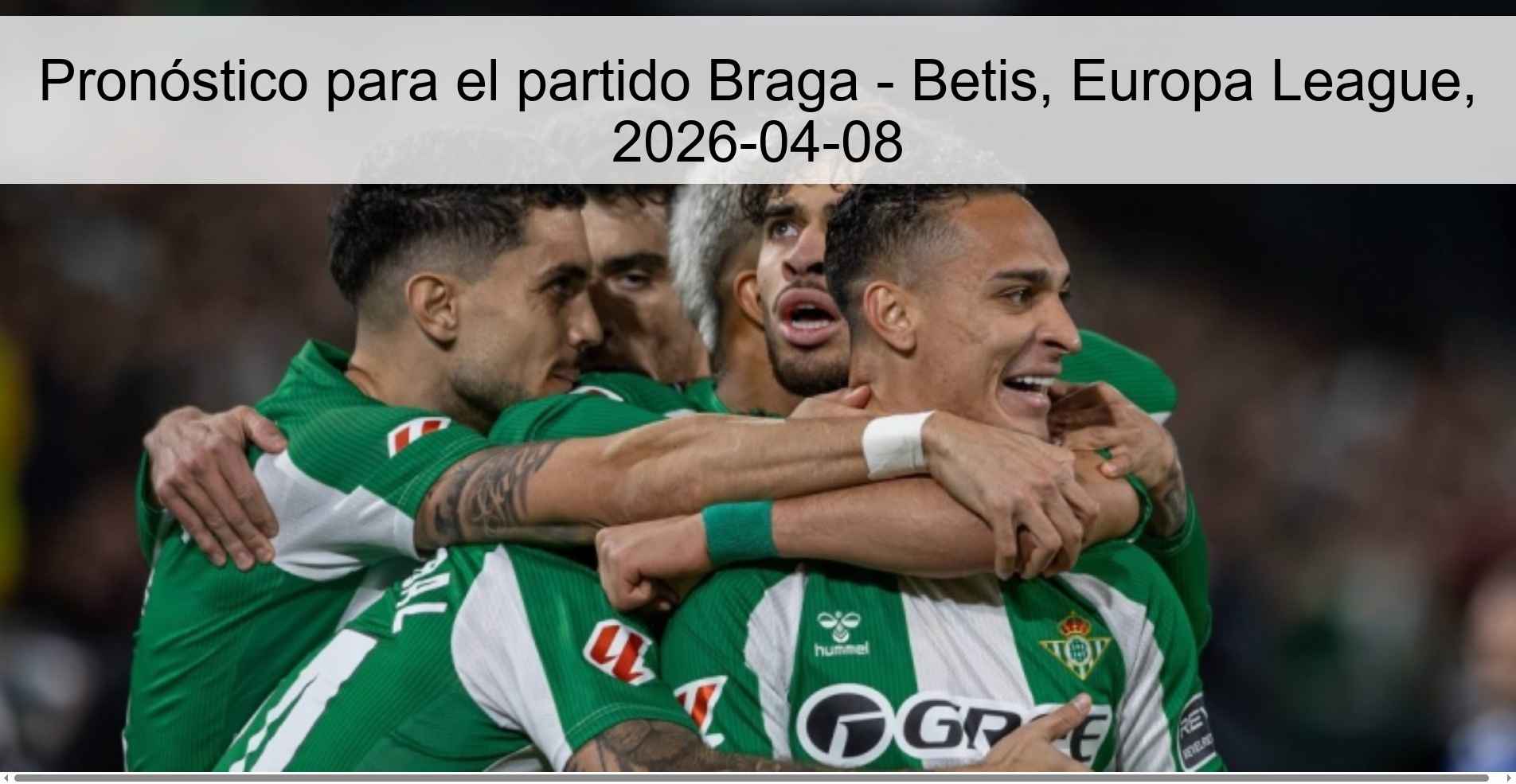 Pronóstico para el partido Braga - Betis, Europa League, 2026-04-08