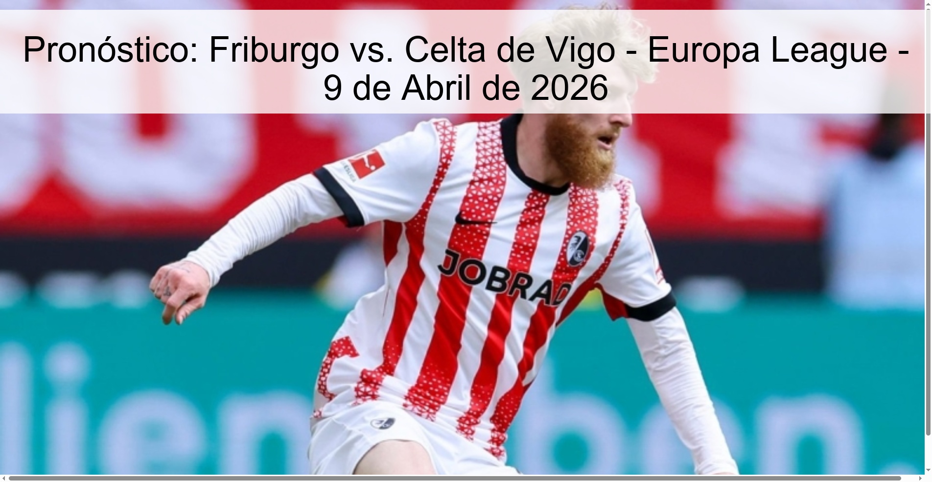 Pronóstico: Friburgo vs. Celta de Vigo - Europa League - 9 de Abril de 2026