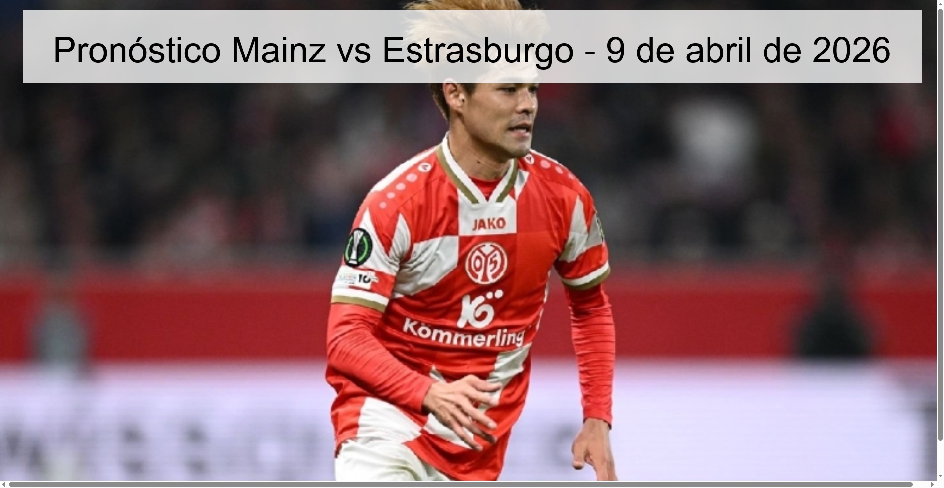 Pronóstico Mainz vs Estrasburgo - 9 de abril de 2026