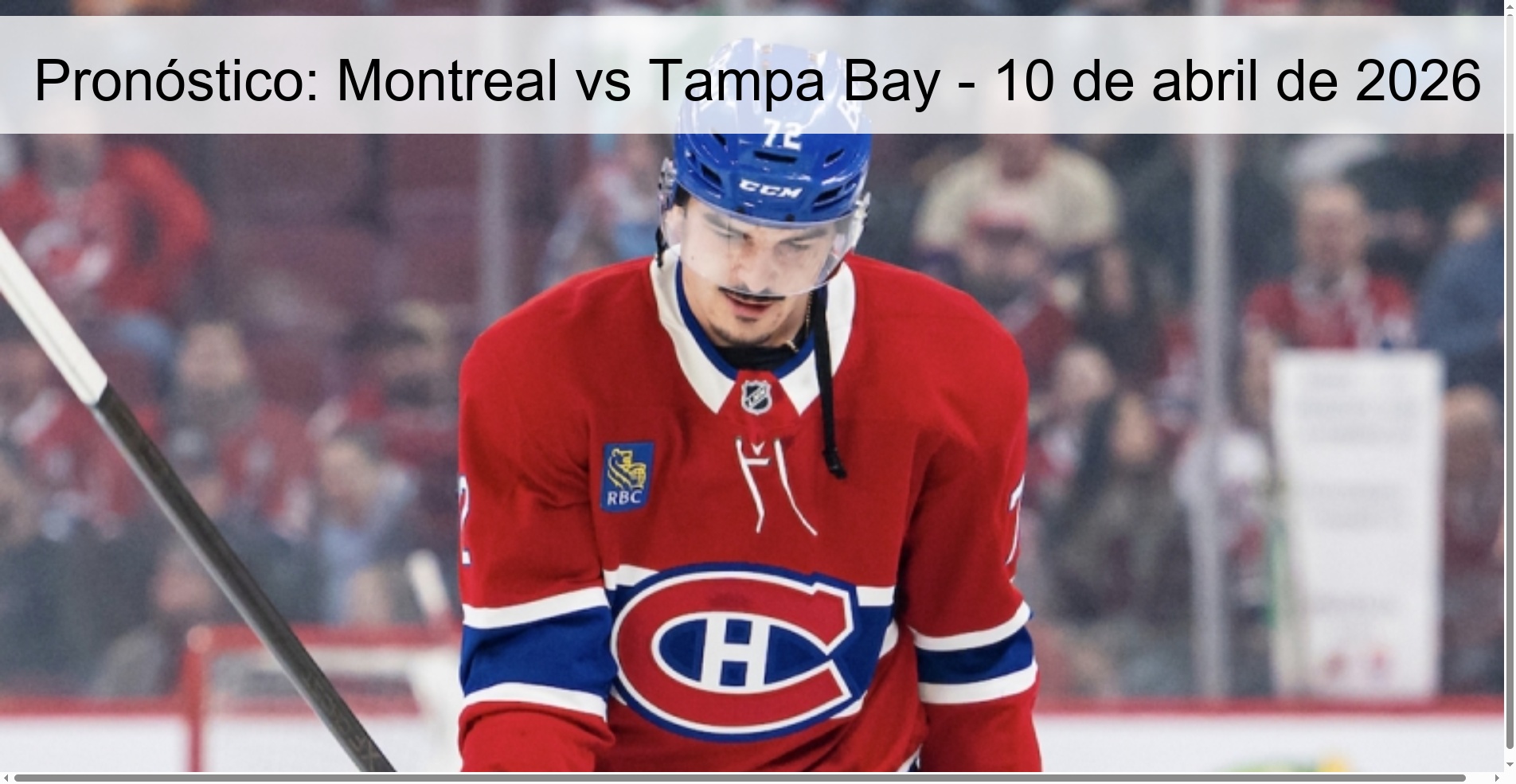 Pronóstico: Montreal vs Tampa Bay - 10 de abril de 2026
