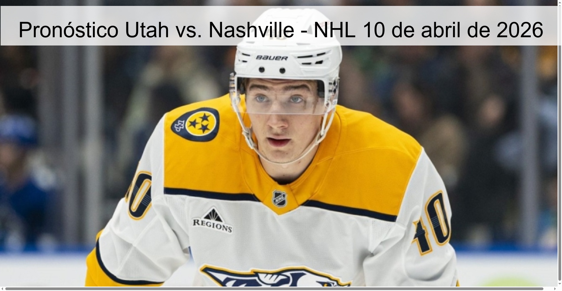 Pronóstico Utah vs. Nashville - NHL 10 de abril de 2026