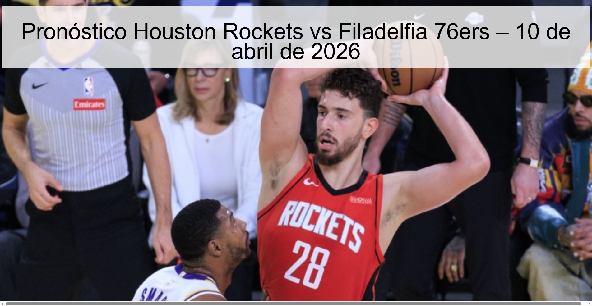 Pronóstico Houston Rockets vs Filadelfia 76ers – 10 de abril de 2026