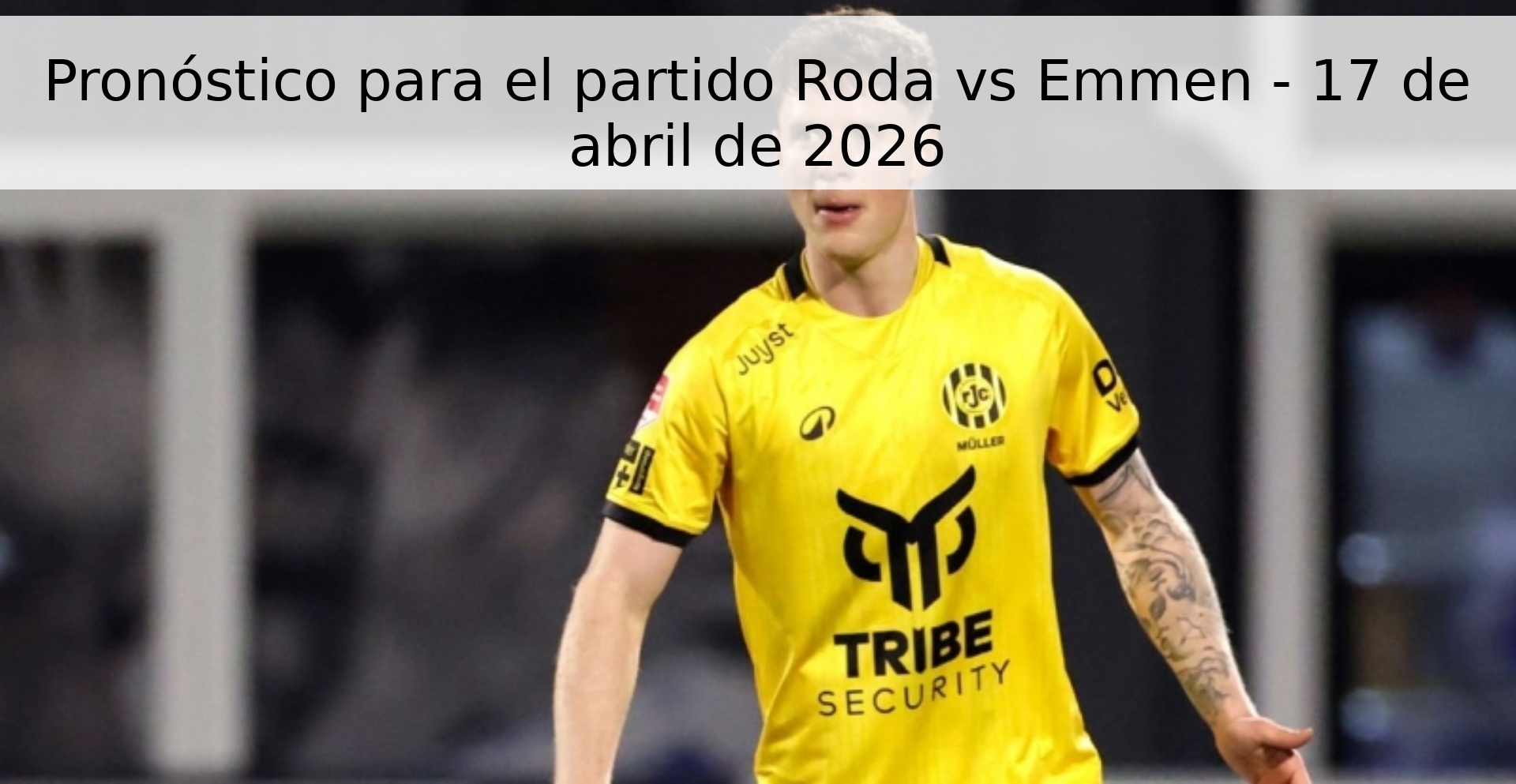 Pronóstico para el partido Roda vs Emmen - 17 de abril de 2026