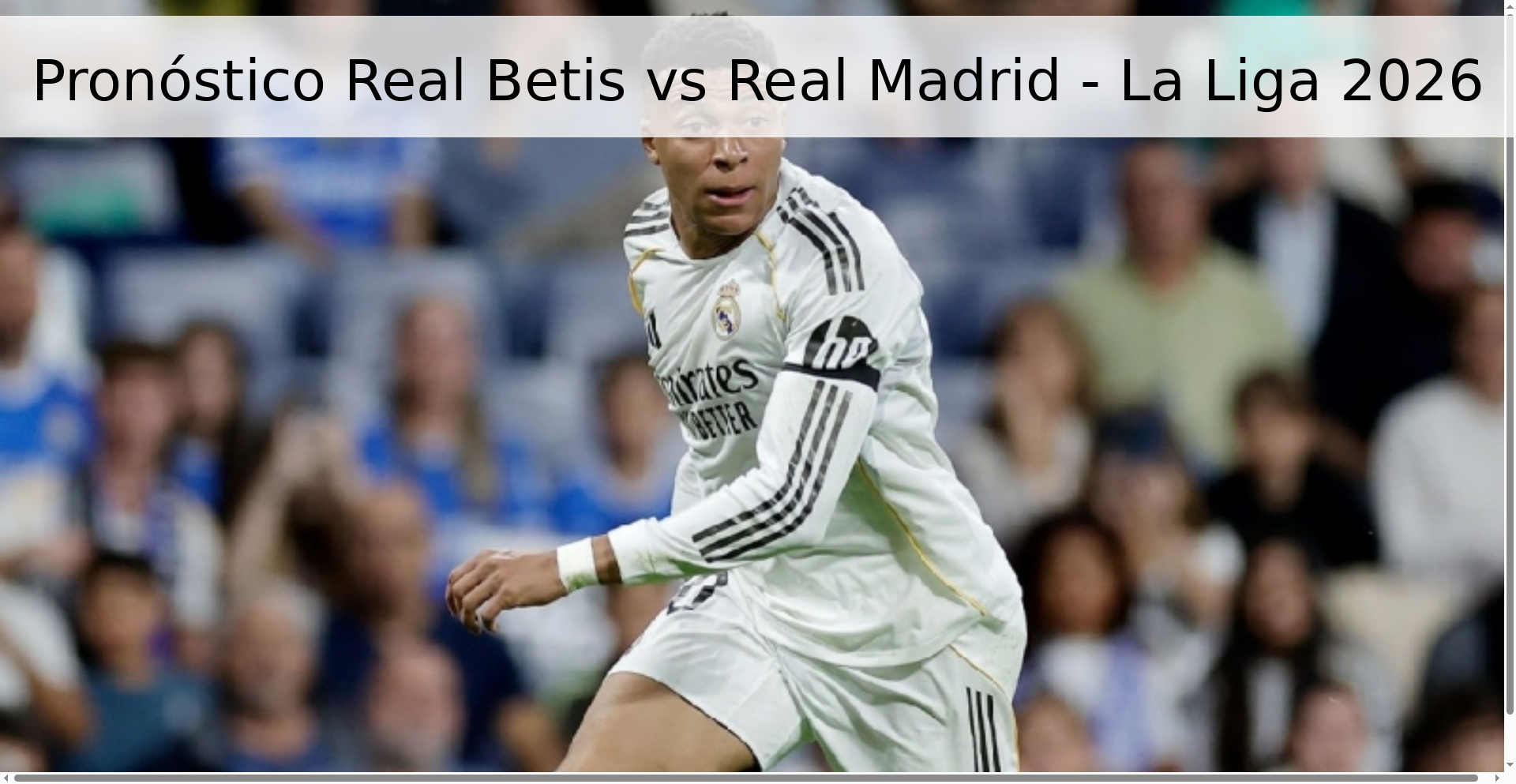 Pronóstico Real Betis vs Real Madrid - La Liga 2026