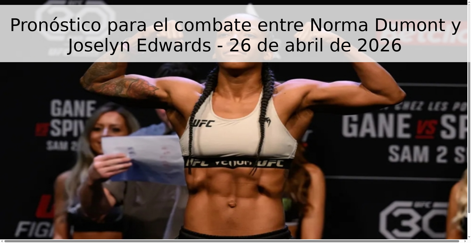 Pronóstico para el combate entre Norma Dumont y Joselyn Edwards - 26 de abril de 2026