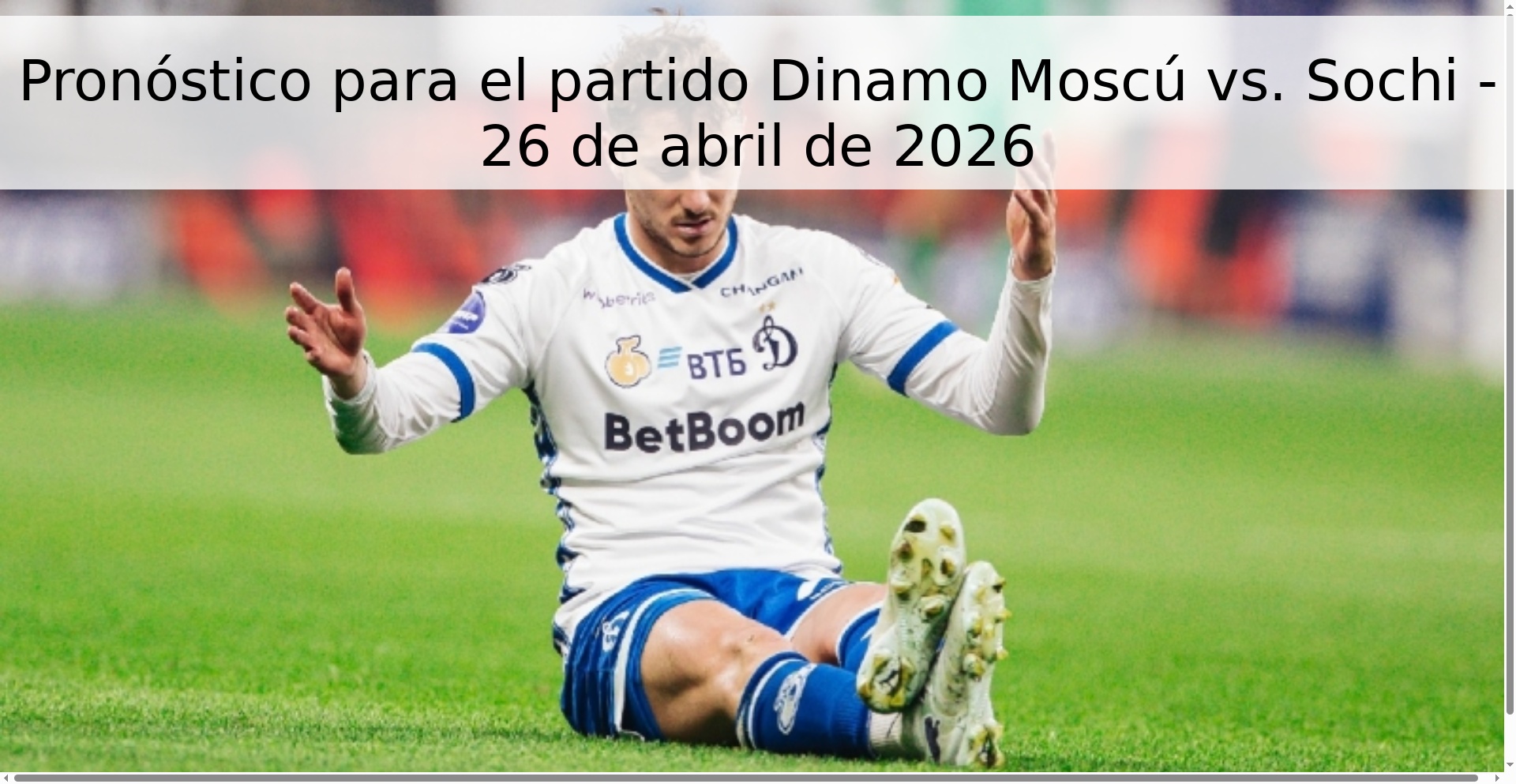 Pronóstico para el partido Dinamo Moscú vs. Sochi - 26 de abril de 2026