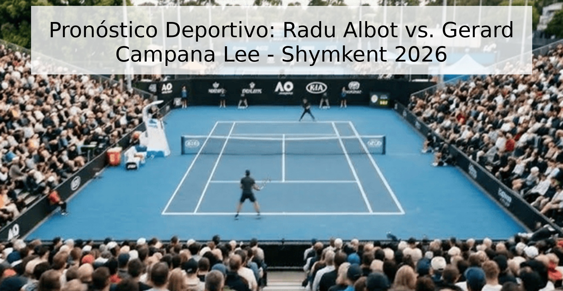 Pronóstico Deportivo: Radu Albot vs. Gerard Campana Lee - Shymkent 2026