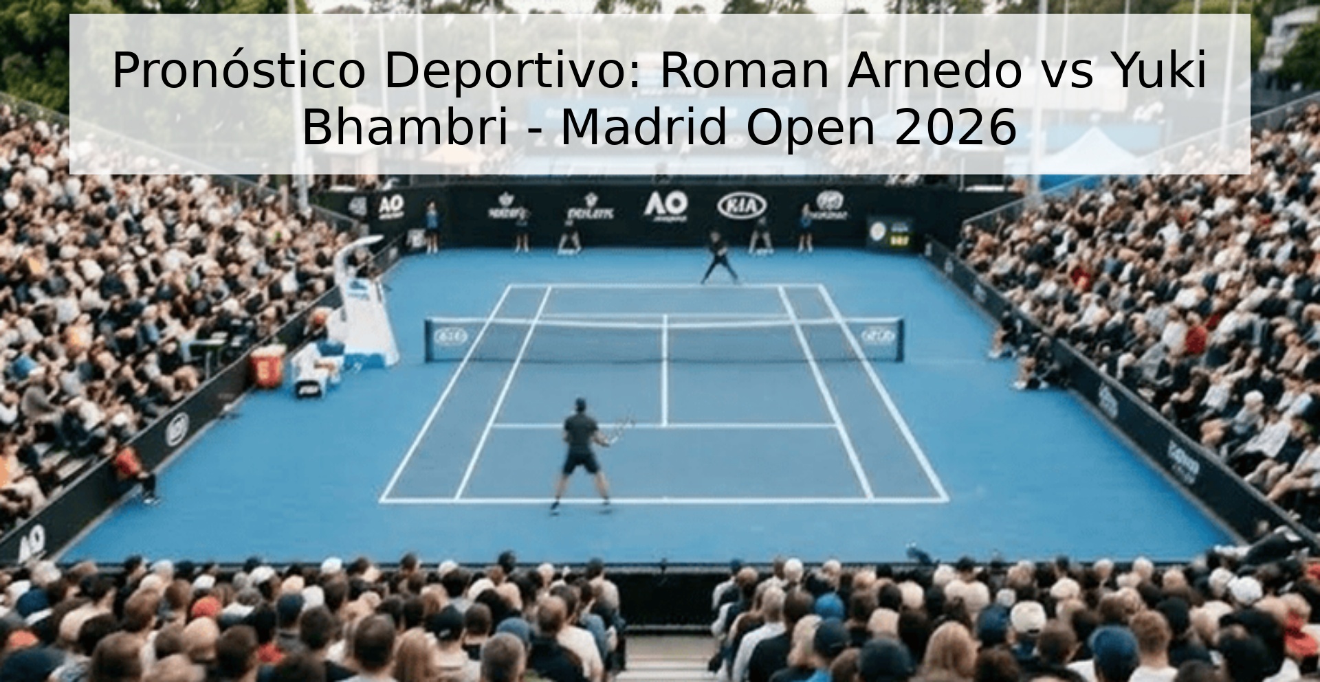 Pronóstico Deportivo: Roman Arnedo vs Yuki Bhambri - Madrid Open 2026