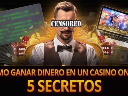 Cómo ganar dinero en un casino online