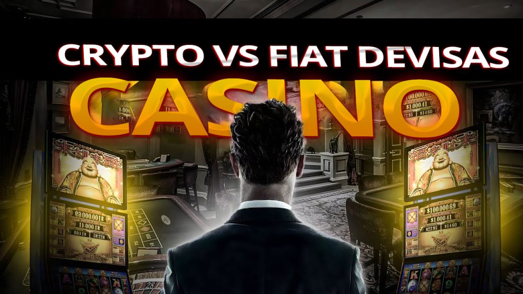 Casino Wars: Crypto monedas vs Devisas fiat. ¿Quién Gana?