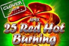 Tragamonedas 
25 Red Hot Burning Clover Link