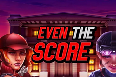 Tragamonedas 
Even the Score