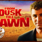 Tragamonedas 
From Dusk Till Dawn