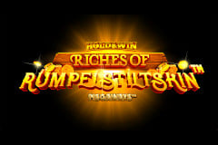 Tragamonedas 
Riches of Rumpelstiltskin Megaways