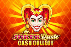 Tragamonedas 
Joker Rush: Cash Collect