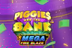 Tragamonedas 
Mega Fire Blaze: Piggies and the Bank