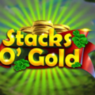 Tragamonedas 
Stacks O’ Gold