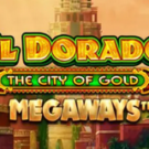 Tragamonedas 
El Dorado the City of Gold Megaways