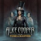 Tragamonedas 
Alice Cooper and the Tome of Madness