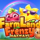Tragamonedas 
Farmland Frenzy Maxways
