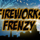 Tragamonedas 
Fireworks Frenzy