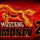 Tragamonedas 
Mustang Money 2