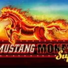 Tragamonedas 
Mustang Money Super