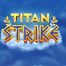 Tragamonedas 
Titan Strike
