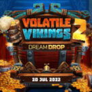 Tragamonedas 
Volatile Vikings 2 Dream Drop
