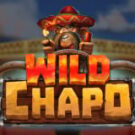 Tragamonedas 
Wild Chapo