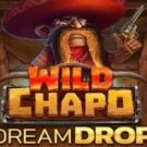 Tragamonedas 
Wild Chapo Dream Drop