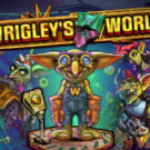 Tragamonedas 
Wrigley’s World