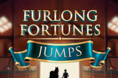 Tragaperras 
Furlong Fortunes Jump