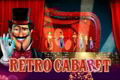 Tragaperras 
Retro Cabaret