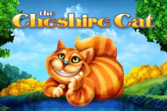 Tragaperras 
The Cheshire Cat