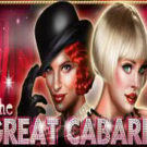 Tragaperras 
The Great Cabaret