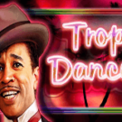 Tragaperras 
Tropic Dancer