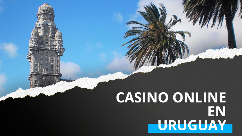 Uruguay - Casinos Online, Juegos de Casino y Legislación 3 Uruguay casino online