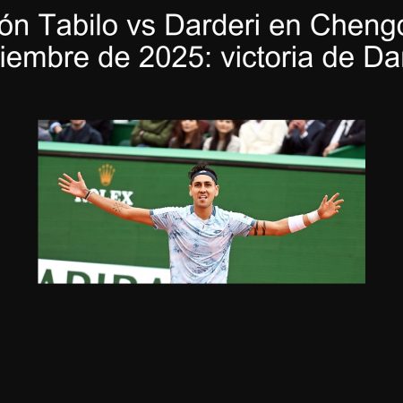 Predicción Tabilo vs Darderi en Chengdu 19 de septiembre de 2025: victoria de Darderi