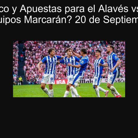 Pronóstico y Apuestas para el Alavés vs Sevilla: ¿Ambos Equipos Marcarán? 20 de Septiembre de 2025