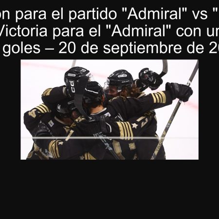 Predicción para el partido “Admiral” vs “Dynamo” Moscú: Victoria para el “Admiral” con un total de 3-4 goles – 20 de septiembre de 2025