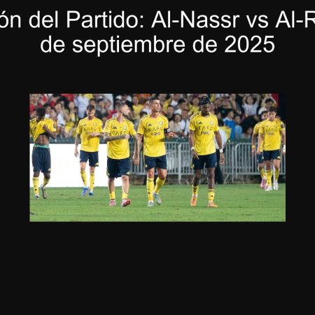 Predicción del Partido: Al-Nassr vs Al-Riyad, 20 de septiembre de 2025