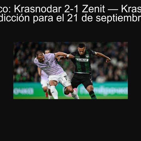 Pronóstico: Krasnodar 2-1 Zenit — Krasnodar vs Zenit, predicción para el 21 de septiembre de 2025
